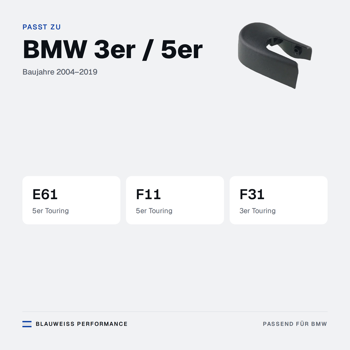 Heckwischer Arm Abdeckkappe passend für BMW 3er / 5er E61 F11 F31 – Passt zu