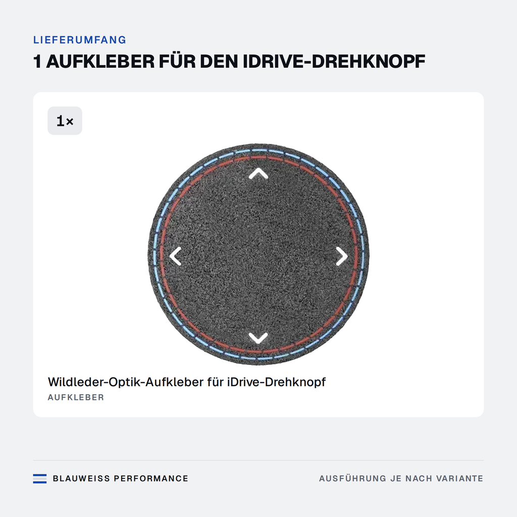 iDrive Controller Aufkleber Wildleder-Optik passend für BMW 1er / 3er / 4er / 5er / X3 / X5 F10 F15 F20 F25 – Lieferumfang