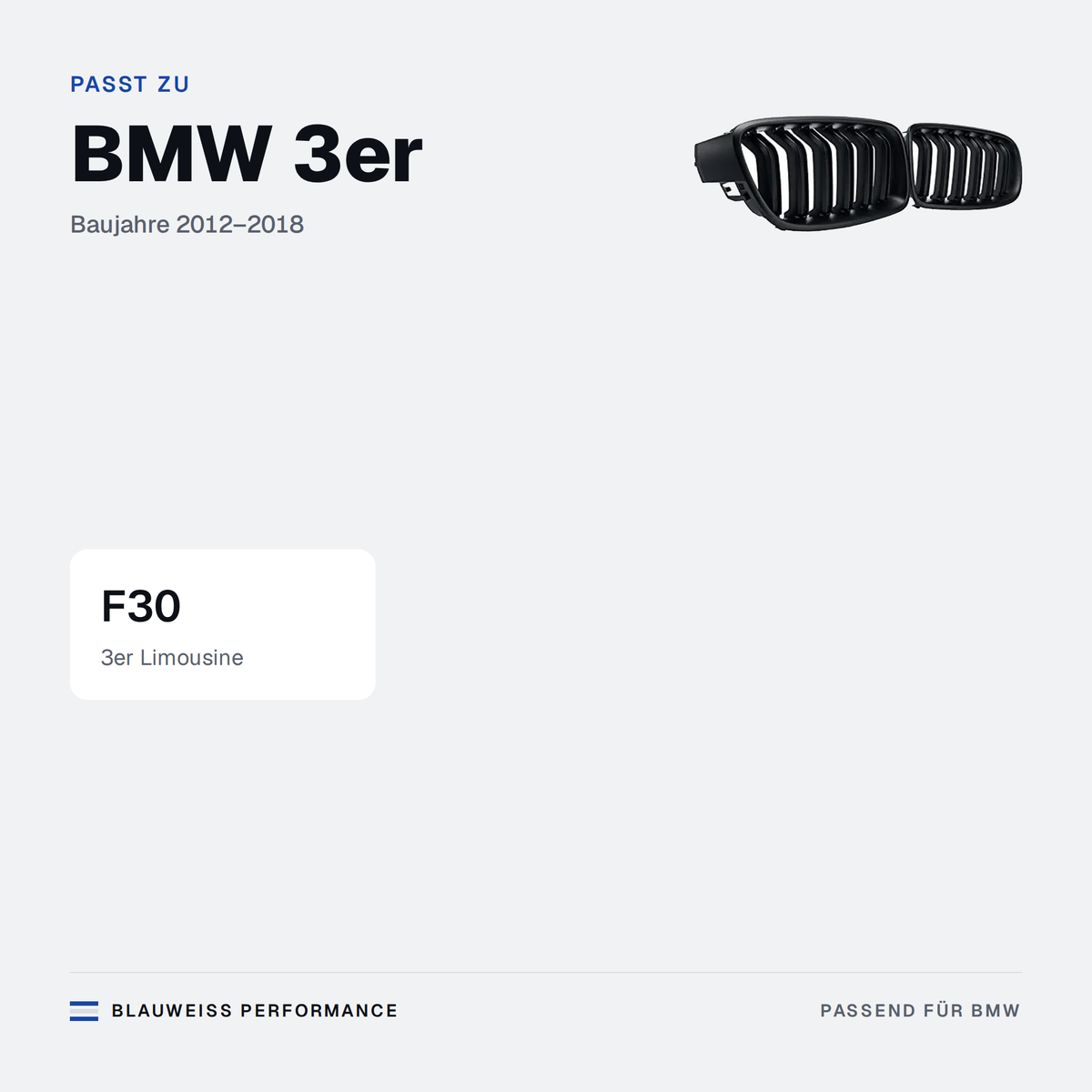 Kühlergrill Nieren Satz passend für BMW 3er F30 – Passt zu